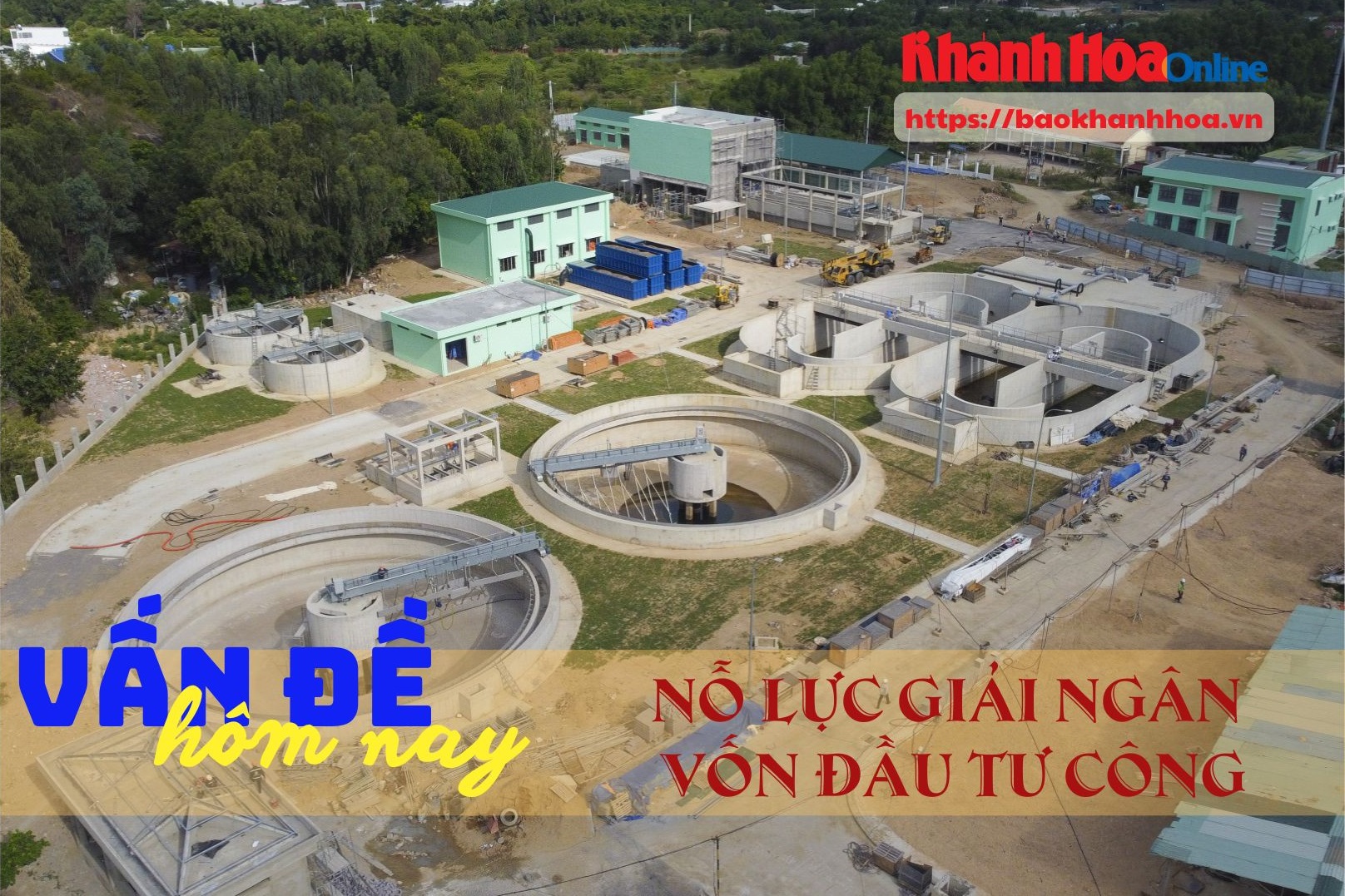 VẤN ĐỀ HÔM NAY: Nỗ lực giải ngân vốn đầu tư công
