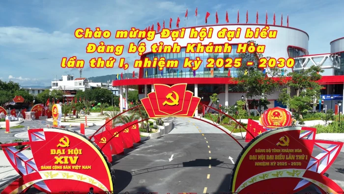 VIDEO: Chào mừng Đại hội đại biểu Đảng bộ tỉnh Khánh Hòa lần thứ I, nhiệm kỳ 2025 - 2030