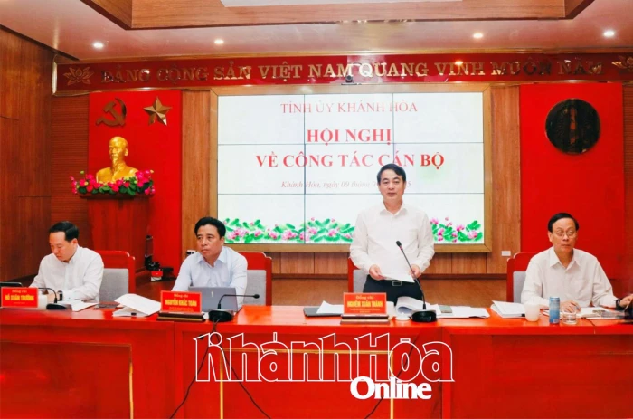 Tỉnh ủy Khánh Hòa tổ chức Hội nghị về công tác cán bộ và cho ý kiến về kế hoạch đầu tư công trung hạn 