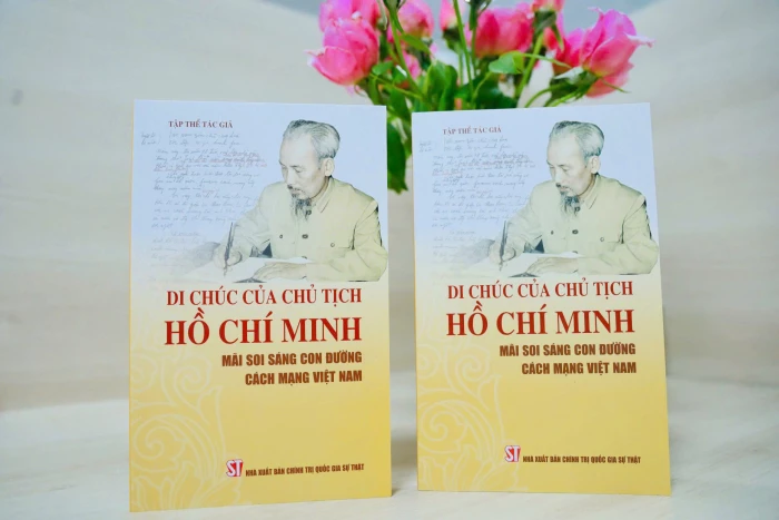 Di chúc của Chủ tịch Hồ Chí Minh mãi soi sáng con đường cách mạng Việt Nam