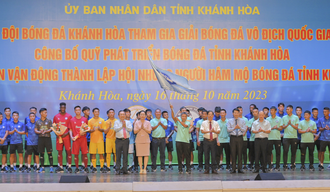 Lễ xuất quân Khánh Hòa FC tham dự V.League 1 và Công bố Quỹ Phát triển bóng đá tỉnh Khánh Hòa