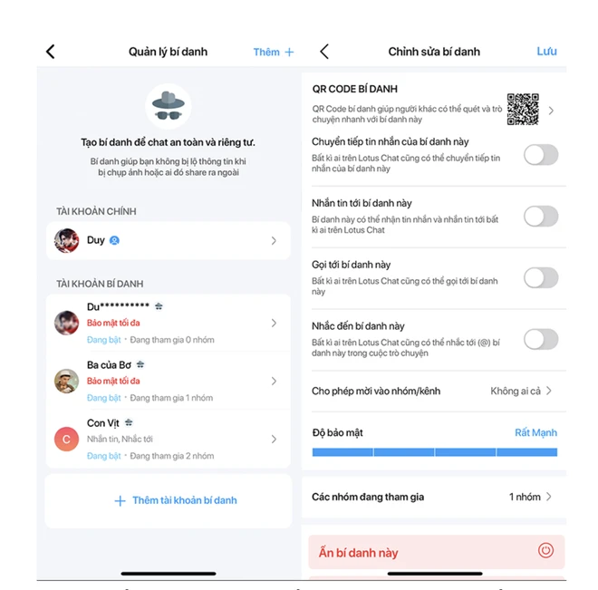 Đặt một bí danh bảo vệ tối đa, người dùng liền yên tâm gia nhập bất kỳ nhóm chat nào mà không sợ lộ thông tin, không sợ bị làm phiền.