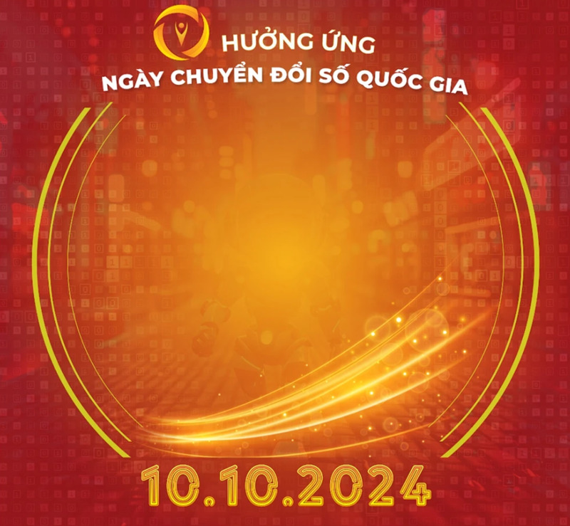 Khung hình đại diện hưởng ứng Ngày Chuyển đổi số quốc gia 10/10/2024 

