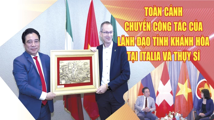Emagazine: Toàn cảnh chuyến công tác của lãnh đạo tỉnh Khánh Hòa tại Italia và Thụy Sĩ