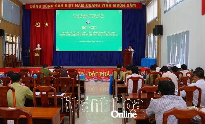 Hội nghị chuyên đề về quản lý, bảo vệ rừng căm xe tại xã Tây Ninh Hòa