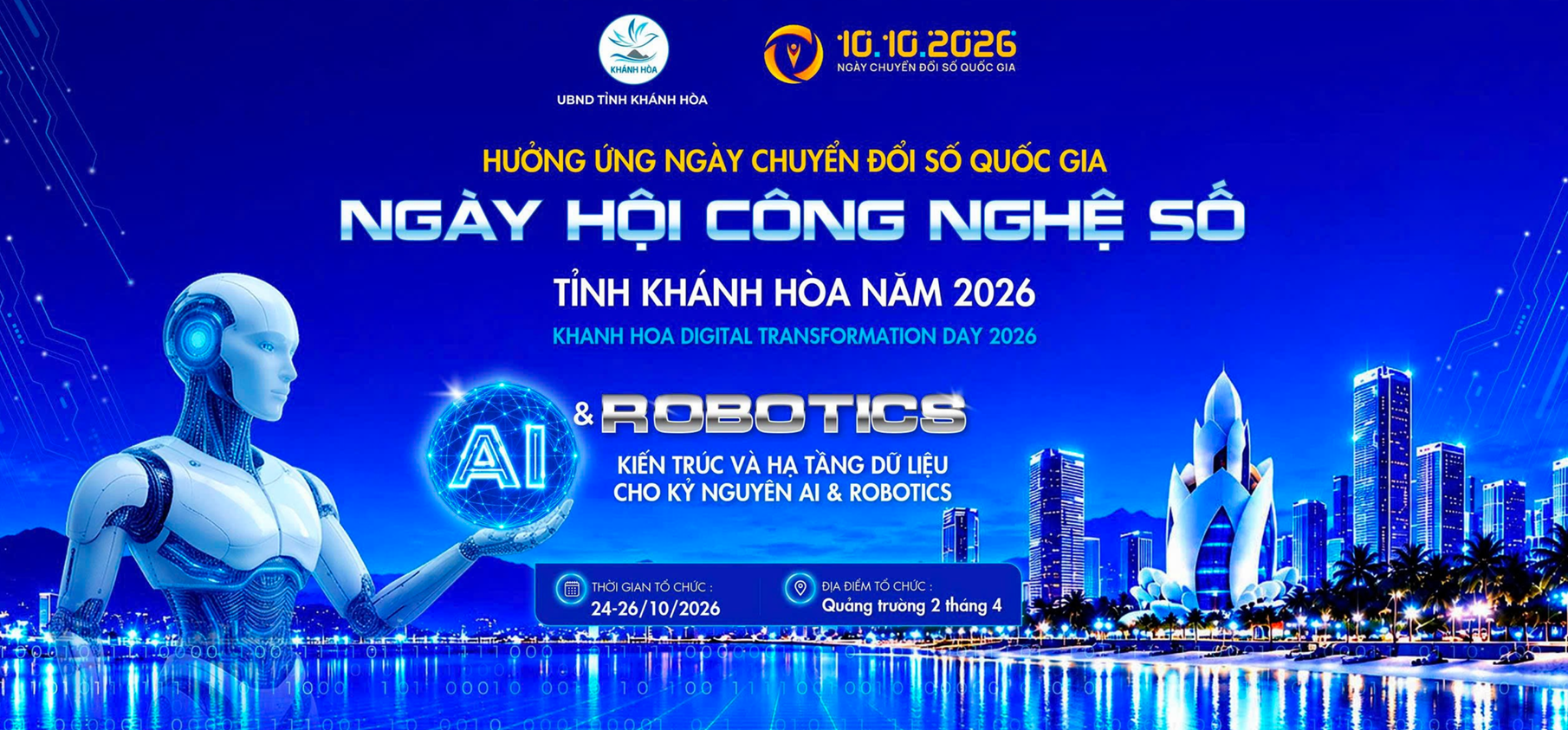 Ngày hội Công nghệ số tỉnh Khánh Hòa năm 2026 sẽ diễn ra từ ngày 24 đến 26-10.