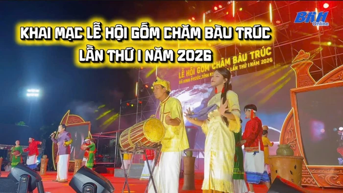 [Video] Khai mạc Lễ hội Gốm Chăm Bàu Trúc lần thứ I năm 2026