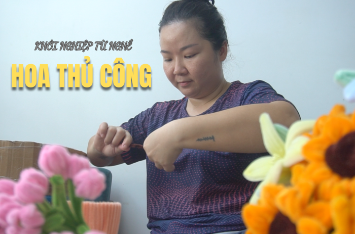 Khởi nghiệp từ nghề làm hoa thủ công