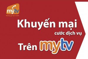 Truyền hình MyTV khuyến mại 50% gói kênh K+ addon