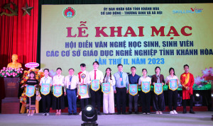 Khai mạc hội diễn văn nghệ học sinh, sinh viên các cơ sở giáo dục nghề nghiệp tỉnh Khánh Hòa lần thứ II