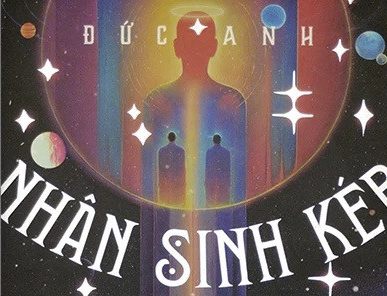 “Nhân sinh kép: Sống hai cuộc đời” và những trang viết giả tưởng độc đáo 