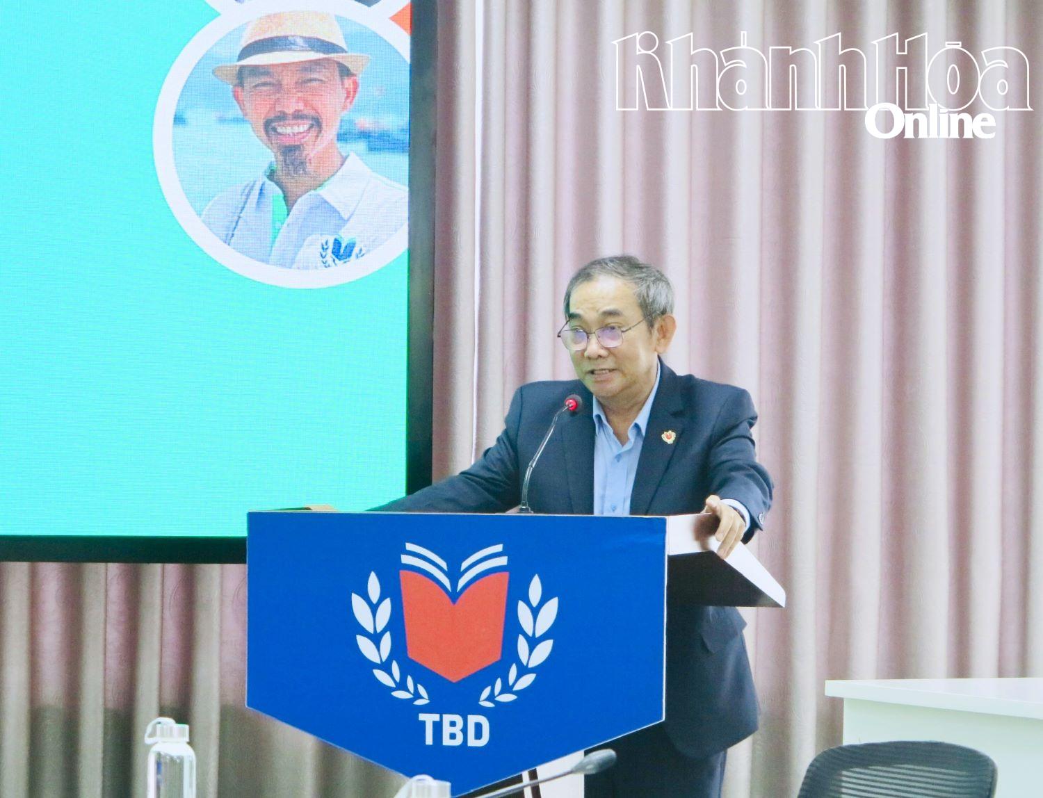 Nhà giáo nhân dân, Phó Giáo sư, Tiến sĩ Hồ Thanh Phong - Hiệu trưởng Trường Đại học Thái Bình Dương phát biểu tại hội nghị. 