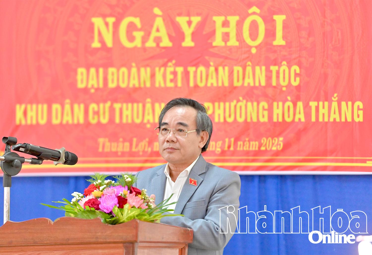 Đồng chí Lê Hữu Trí-Tỉnh ủy viên, Phó Trưởng đoàn phụ trách chuyên trách Đoàn Đại biểu Quốc hội tỉnh Khánh Hòa phát biểu tại ngày hội.