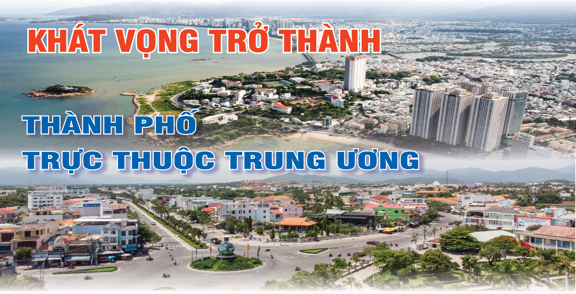 Emagazine: Khát vọng trở thành thành phố trực thuộc Trung ương