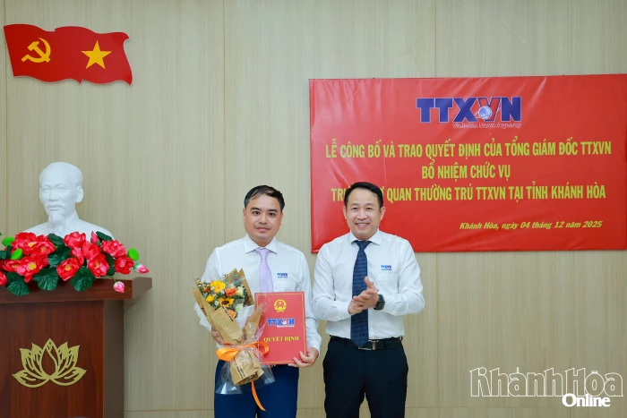 Bổ nhiệm Trưởng Cơ quan thường trú Thông tấn xã Việt Nam tại tỉnh Khánh Hòa