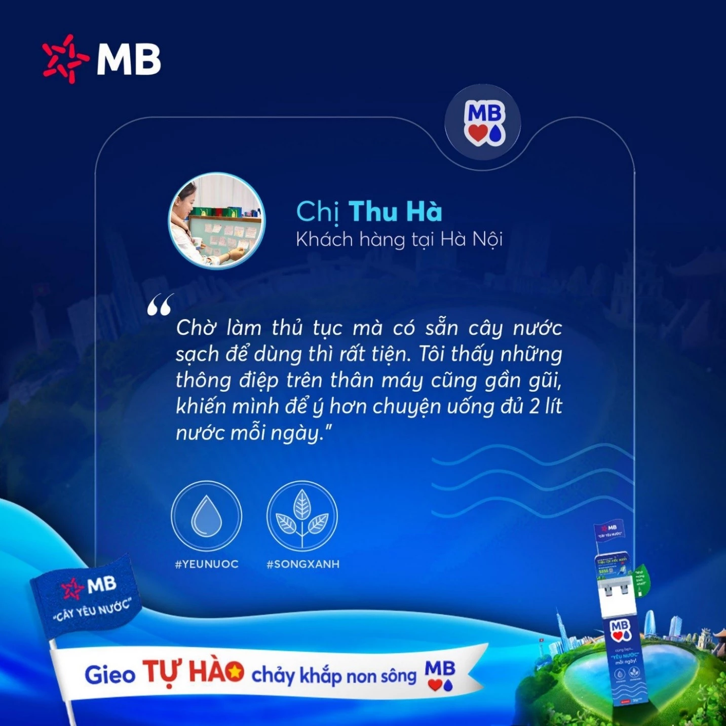 Chờ làm thủ tục mà có sẵn cây nước sạch để dùng thì rất tiện. - chị Thu Hà, khách hàng MB tại Hà Nội chia sẻ khi đến giao dịch.