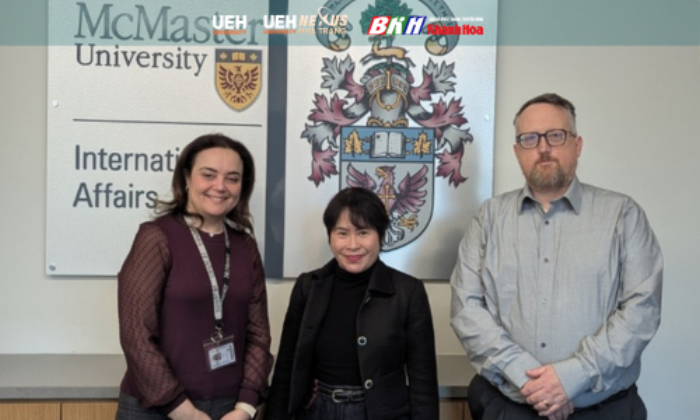 Đại học Kinh tế Thành phố Hồ Chí Minh (UEH) thúc đẩy hợp tác với Đại học McMaster (Canada)