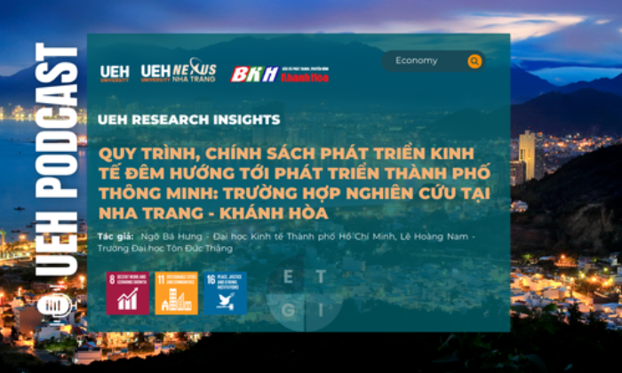 Quy trình, chính sách phát triển kinh tế đêm hướng tới phát triển thành phố thông minh: Trường hợp nghiên cứu tại Nha Trang - Khánh Hòa