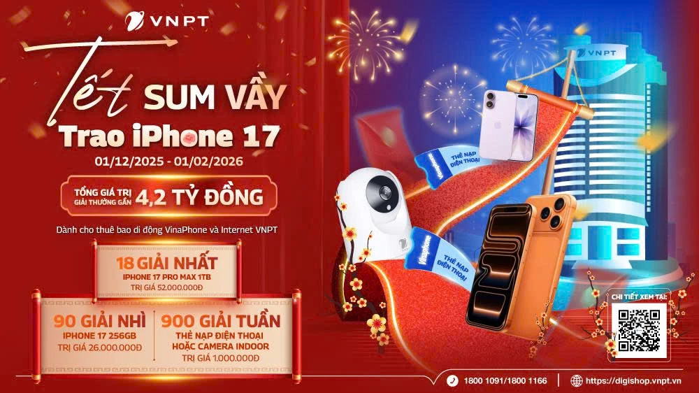 Chương trình khuyến mại “Tết sum vầy - Trao iPhone 17”.