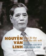 Xuất bản cuốn sách của cố Tổng Bí thư Nguyễn Văn Linh