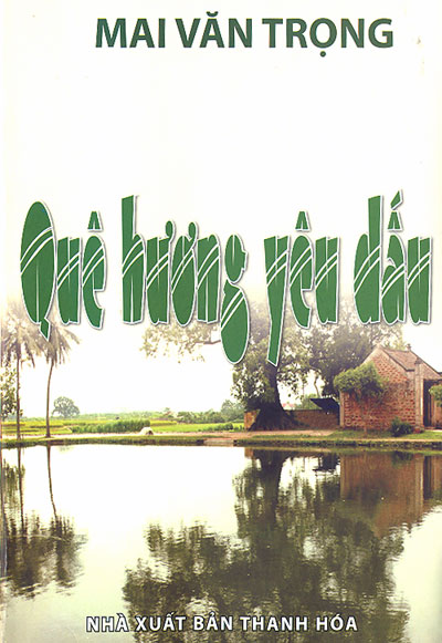 Tiểu thuyết “Quê hương yêu dấu” - bức tranh lung linh sắc màu về làng quê