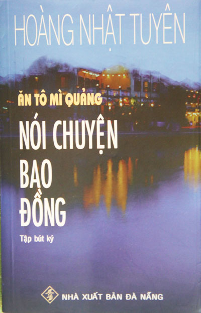 &quot;Ăn tô mì Quảng, nói chuyện bao đồng&quot;: Đau đáu tình đất, tình người