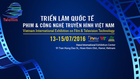 Vietnam International Exhibition on Film &amp; Television Technology 2016 to be held