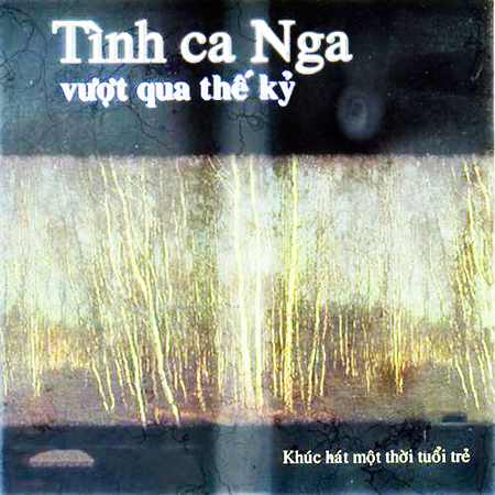 Bìa Album Tình ca Nga vượt qua thế kỷ