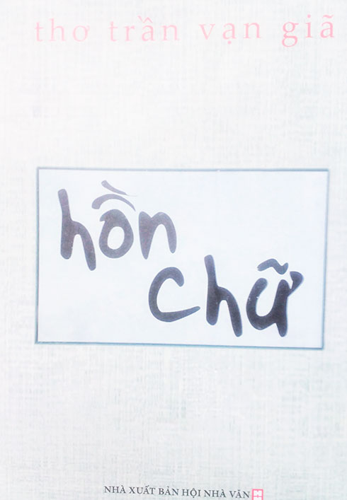 Ra mắt tập thơ "Hồn chữ" của nhà thơ Trần Vạn Giã