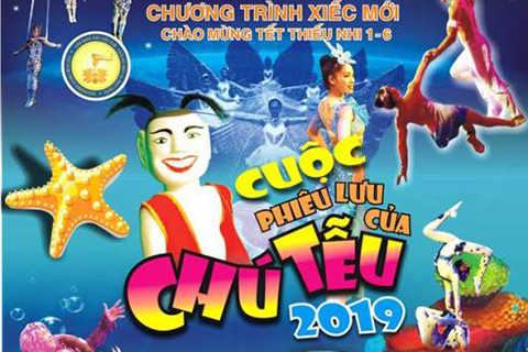 Xiếc, kịch, múa rối "nở rộ" dịp Quốc tế Thiếu nhi 1/6