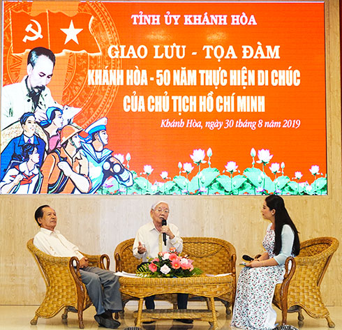 Tọa đàm "Khánh Hòa - 50 năm thực hiện Di chúc của Chủ tịch Hồ Chí Minh"