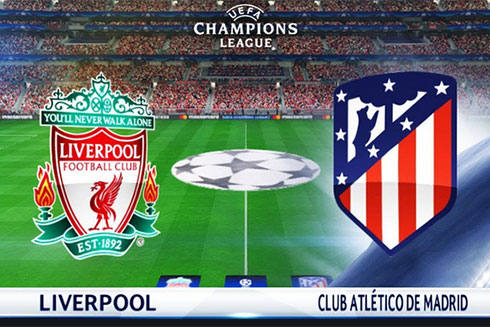 Atletico Madrid - Liverpool, cuộc đối đầu giữa phòng ngự và tấn công.