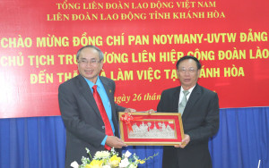 Chủ tịch Trung ương Liên hiệp Công đoàn Lào thăm và làm việc tại Khánh Hòa