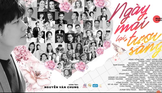 Hơn 40 nghệ sĩ hòa giọng "Ngày mai lại tươi sáng"