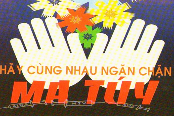 Vì sức khỏe của mọi người, hạnh phúc của mọi nhà - Hãy tránh xa ma túy