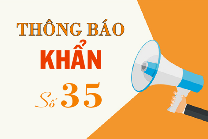 Thông báo khẩn số 35 tìm người liên quan đến trường hợp dương tính với SARS-CoV-2