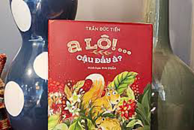 ''A lô!... Cậu đấy à?'' - sách mới cho thiếu nhi