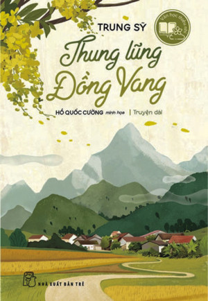 Sách trong tôi: Thung lũng Đồng Vang - Nơi kết nối yêu thương